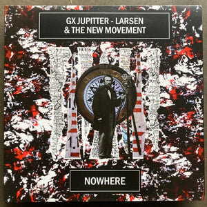 GX Jupitter-Larsen & The New Movement – Nowhere