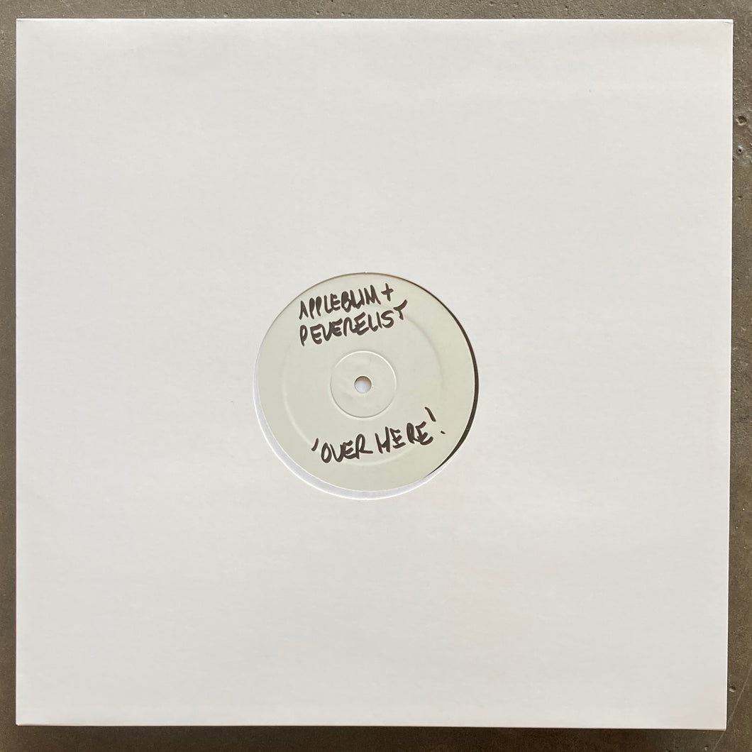 Appleblim And Peverelist – Circling / Over Here
