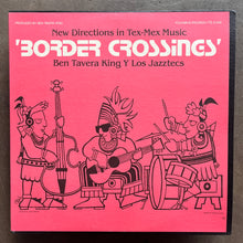 Ben Tavera King Y Los Jazztecs – Border Crossings