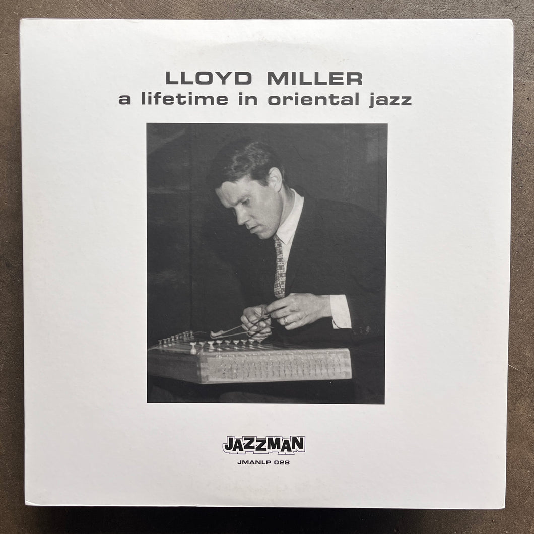 Lloyd Miller – A Lifetime In Oriental Jazz