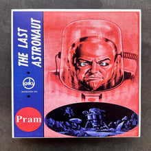 Pram – The Last Astronaut