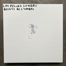Los Pélieu Lovers – Bruits De L'Ombre