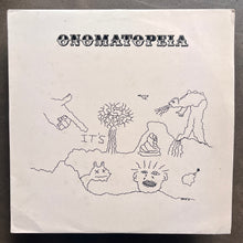 Onomatopeia  – It's Onomatopeia