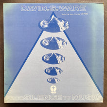 David S. Ware featuring Jean-Charles Capon – From Silence To Music