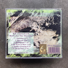 Bob Charlesworth – Music For The Third Ear