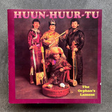Huun-Huur-Tu – The Orphan's Lament