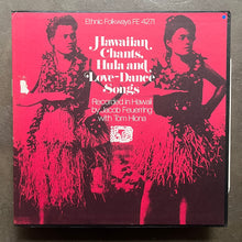 Unknown Artist – Hawaiian Chants, Hula And Love Dance Songs