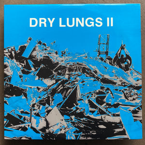 Various – Dry Lungs II