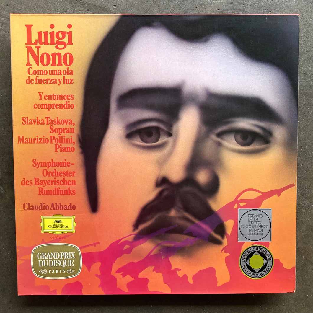 Luigi Nono – Como Una Ola De Fuerza Y Luz / Y Entonces Comprendió