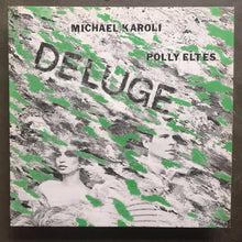 Michael Karoli & Polly Eltes – Deluge