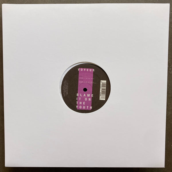 Voyeur – Blame It On The Youth