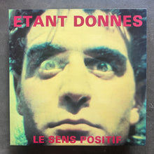 Étant Donnés – Le Sens Positif