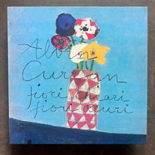Alvin Curran – Fiori Chiari, Fiori Oscuri