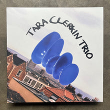 Tara Clerkin Trio - Tara Clerkin Trio