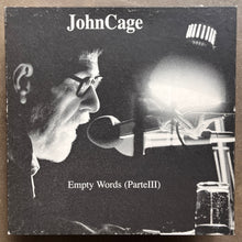 John Cage – Empty Words (ParteIII)