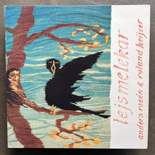 Anders Rosén & Roland Keijser – Lejsmelekar