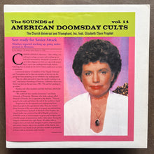 Church Universal And Triumphant, Inc. Featuring Elizabeth Clare Prophet – The Sounds Of American Doomsday Cults
