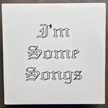 The Shadow Ring – I'm Some Songs