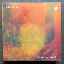 Slowdive – Holding Our Breath
