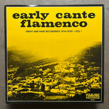 Various – Early Cante Flamenco: Great And Rare Recordings (1934-1939) - Vol. 1