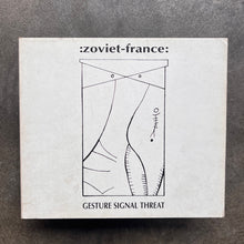 :zoviet-france:* – Gesture Signal Threat