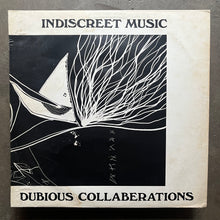 Indiscreet Music – Dubious Collaberations