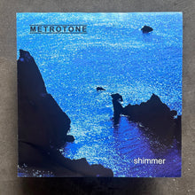 Metrotone – Shimmer