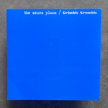 The Azusa Plane / Grimble Grumble – A Minimalist Plot To Destroy Modern Rockism / Second Mind