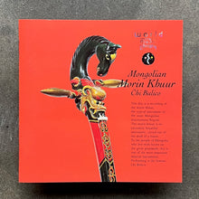 Čhi Bulico – Mongolian Morin Khuur