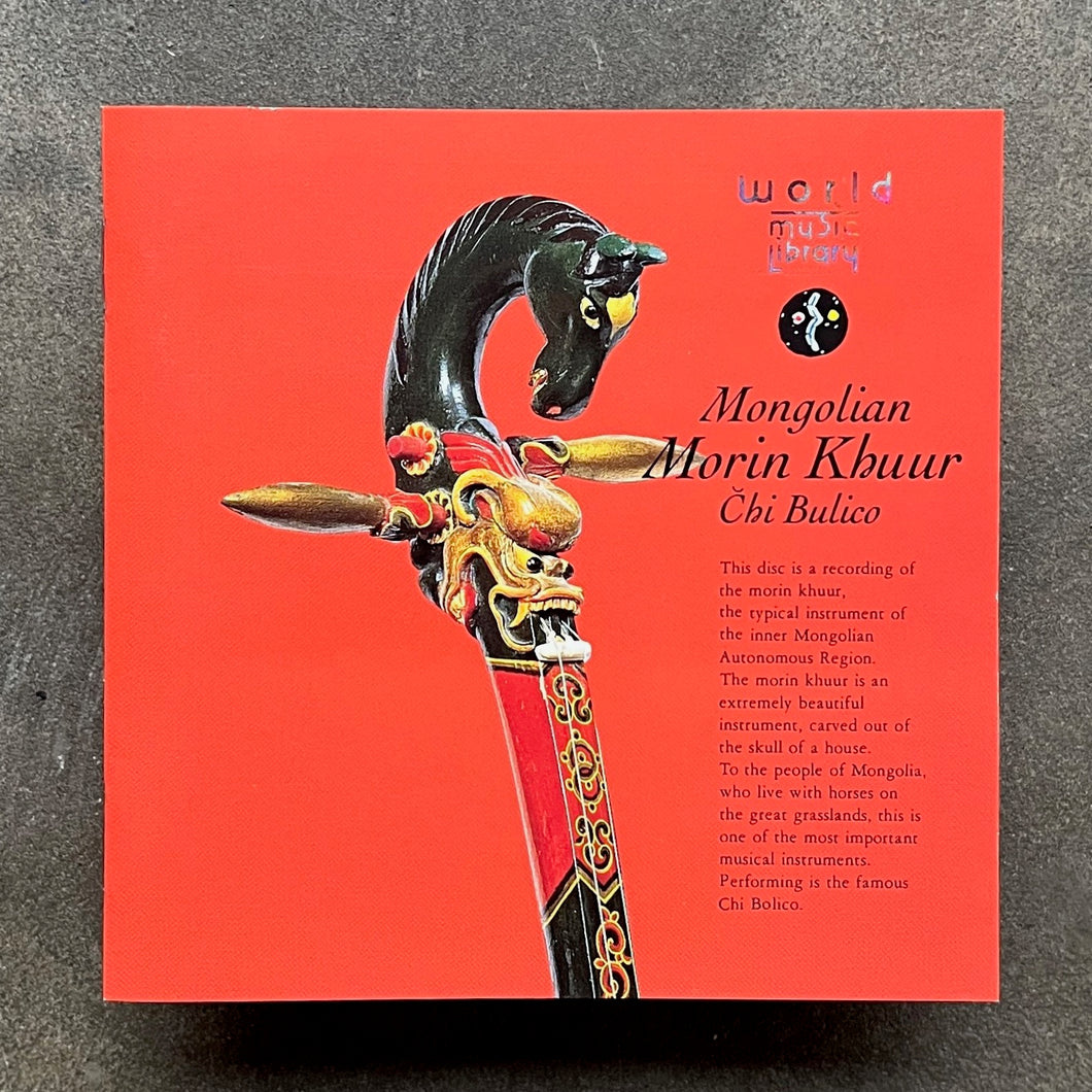 Čhi Bulico – Mongolian Morin Khuur – All Night Flight Records