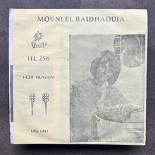 Mouni El Baidhaouia – Hézit Ouyouni / Lali Lali