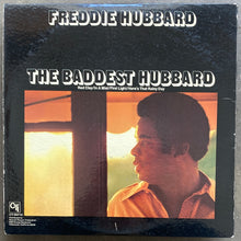 Freddie Hubbard – The Baddest Hubbard (An Anthology Of Previously Released Recordings)