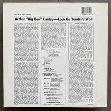 Arthur "Big Boy" Crudup – Look On Yonder's Wall