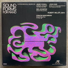 Henry Cowell / John Cage / Ben Johnston / Conlon Nancarrow - Robert Miller  – Sound Forms For Piano