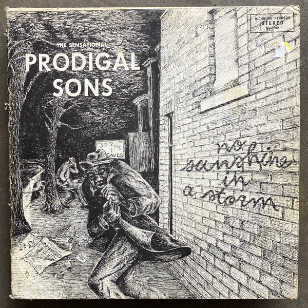 The Sensational Prodigal Sons – No Sunshine In A Storm