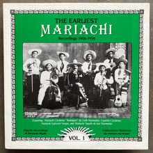 Various – The Earliest Mariachi Recordings 1906-1936