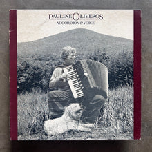 Pauline Oliveros – Accordion & Voice