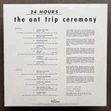 Ant Trip Ceremony – 24 Hours