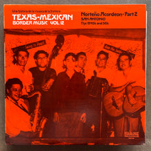 Various – Texas-Mexican Border Music Vol. 12