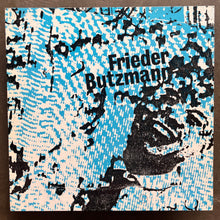 Frieder Butzmann – Vertrauensmann Des Volkes