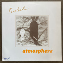 Michel – Atmosphere