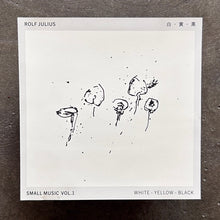 Rolf Julius – White - Yellow - Black (Small Music Vol. 1)
