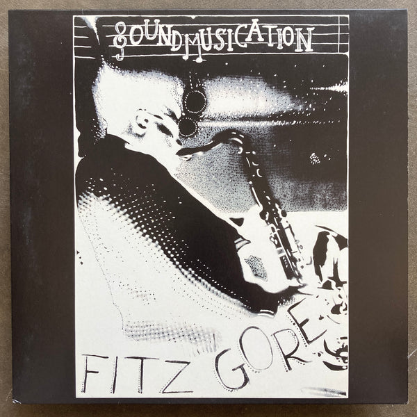 Fitz Gore – Soundmusication