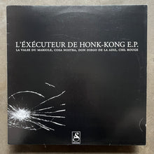 L'Exécuteur De Honk-Kong  – L'Exécuteur De Honk-Kong E.P.