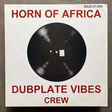Dubplate Vibes Crew – Horn Of Africa