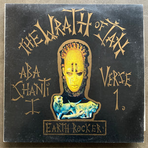 Aba-Shanti-I & The Shanti-Ites ‎– The Wrath Of Jah Verse I (Earth Rocker)