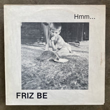 Friz Be – Hmm...