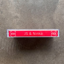 JS, Ninka – JS & Ninka