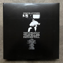 Simon Joyner – The Cowardly Traveller Pays His Toll