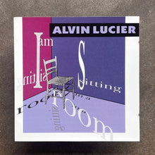 Alvin Lucier – I Am Sitting In A Room